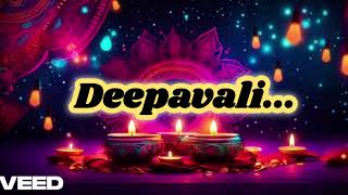 Deepavali [upl. by Elsy3]