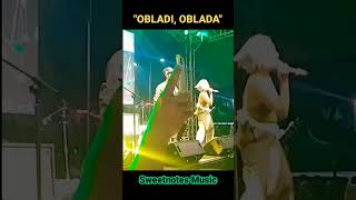 Obladi Oblada  Sweetnotes Music sweetnotes livemusic [upl. by Abernon100]