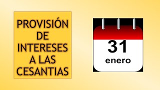 4 Provisión de intereses a las Cesantias [upl. by Vilberg]