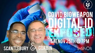 Covid Bioweapon amp Digital IDs EXPOSED CODE RED PT2 SCANTLEBURY amp CORBIN [upl. by Htomit]