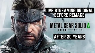 Metal Gear Solid 3  Snake Eater Live Streaming after 20 years [upl. by Yssak]