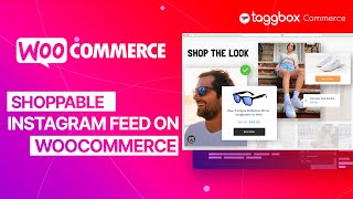 Add Shoppable Instagram feed on WooCommerce [upl. by Miculek369]