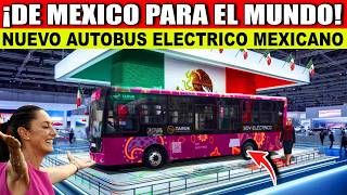 PRESENTAN EL PRIMER AUTOBUS ELECTRICO MEXICANO HECHO POR LA UNAM Y EMPRESAS MEXICANAS [upl. by Akemit311]