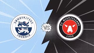 Sonderjyske vs Midtjylland 🔴Live Match Today⚽🎬 [upl. by Lagas]