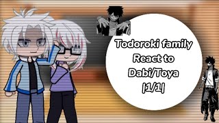 Todoroki family react to DabiToya 11 Dabihawks [upl. by Tham]