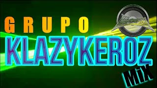 Grupo Klazykeroz  The Wandering Mix [upl. by Shaddock]