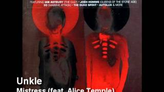 Unkle  Mistress feat Alice Temple Bonus Track [upl. by Legra]