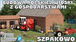 WIEŚ Z GOSPODARSTWAMI cz1 😍 ALE JEST KLIMAT😍SZPAKOWO 🔥 BUDOWA PIERWSZEJ FARMY😍 FS 22 [upl. by Suicul]