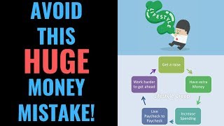 Lifestyle Creep  Are You Making This HUGE Financial Mistake  Money Mistakes to Avoid [upl. by Leizo]