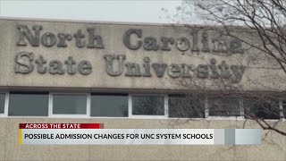 Admission changes could be coming to UNC System schools [upl. by Brannon]