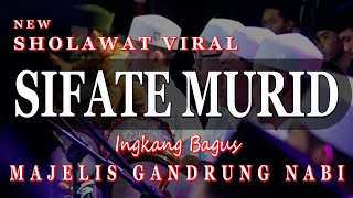 Sholawat Viral SIFATE MURID Ingkang Bagus  Majelis Gandrung Nabi  Full Lirik dan Terjemahan [upl. by Ahsiakal625]