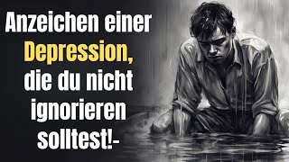 Anzeichen einer Depression die du nicht ignorieren solltest [upl. by Millar]