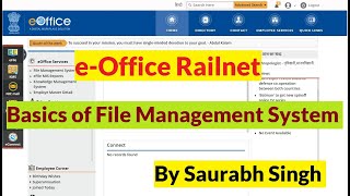 eOffice use on Railnet and Basics in File Management System [upl. by Aikyn]