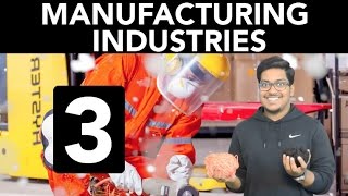 Geography Manufacturing Industries Part 3 [upl. by Ahsimek718]