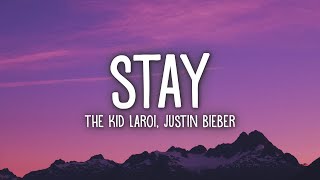 The Kid LAROI Justin Bieber  STAY Lyrics [upl. by Nilkcaj]