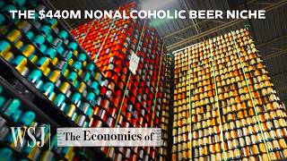 Why Nonalcoholic Beer Is So Popular Now  WSJ The Economics Of [upl. by Ydor808]