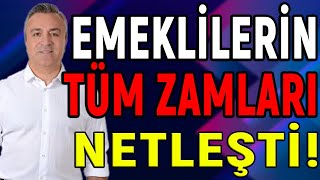 Emeklilerin Tüm Zamları Netleşti [upl. by Vaughan58]