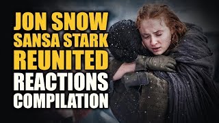 Game Of Thrones JON SNOW SANSA STARK REUNITED Reactions Compilation [upl. by Fernyak]