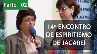 14º Encontro de Espiritismo de Jacareí 2017  Parte 02 [upl. by Sucramraj632]