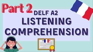 Prepare DELF A2 Listening comprehension  PART 2  Compréhension orale DELF A2 [upl. by Aihtak]