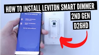 How To Install Leviton Smart Dimmer 2nd Gen Leviton D26HD [upl. by Mandell767]