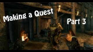 Creation Kit Tutorial 6  Making a Quest Part 3 [upl. by Valenta]