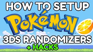 How to Set up YOUR FIRST Pokemon Randomizer  Citra 3DS Emulator [upl. by Nnahteb]