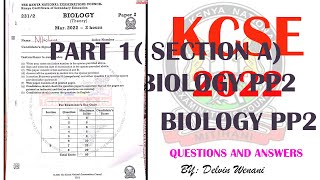 Biology Paper 2 Que amp Ans KCSE 2022KCSE Paper 2 Biology Revision KCSE 2022  Biology Revision 2022 [upl. by Winny598]