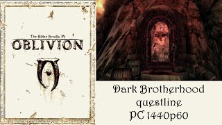 TES IV Oblivion  The Dark Brotherhood  1440p60  Longplay Full Game Walkthrough No Commentary [upl. by Asille]