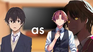 COTE  Our dating story react to Ryuuto kashima as Ayanokoji kiyotaka [upl. by Salinas883]