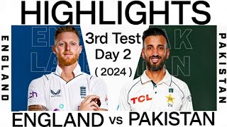 pak vs eng 3rd test day 2 highlights 2024  pakistan vs england 3rd test day 2 highlights 2024 LIVE [upl. by Ylenaj]