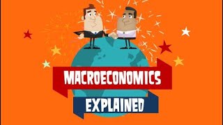 Macroeconomics explained simple [upl. by Animrac]