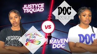 Justyce Tsquad vs Raven Doc  FOLLOW TOMMYTHECLOWN ON INSTAGRAM ​ [upl. by Riehl566]