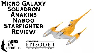 Star Wars Micro Galaxy Squadron Anakins Naboo N1 Starfighter Review Target Exclusive [upl. by Roda845]