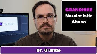 10 Signs of Grandiose Narcissistic Abuse [upl. by Ashatan520]