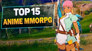 Top 15 AnimeStyle MMORPG Games for PC [upl. by Ydeh20]