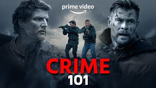 Crime 101 Trailer  First Look 2025  Release Date  Everything We Know [upl. by Chrystal]