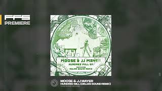 FFS Premiere Moose amp JJ Mayer  Hundred Mill Delian Sound Remix [upl. by Refotsirk]