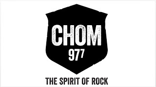 CHOM 97 7 The Spirit of Rock [upl. by Kulseth]