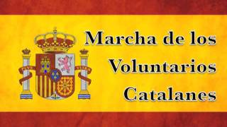 Marcha de los Voluntarios Catalanes [upl. by Los562]