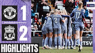 DRAMATIC Late Taylor Hinds Winner Manchester United 12 Liverpool FC Women  Highlights [upl. by Goldwin]