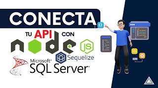 4 Conecta tu API de Nodejs a SQL Server aplicando ORM Sequelize 🚀 [upl. by Hayn654]