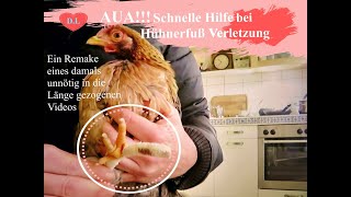 Huhn Verband anlegenWunde versorgen bei verletztem HühnerfußHühnerkralleInfo [upl. by Yraeht]