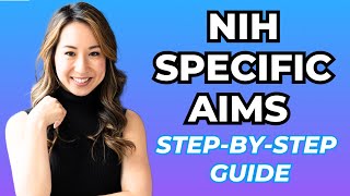 NIH Specific Aims Page A Step by Step Approach [upl. by Vic]