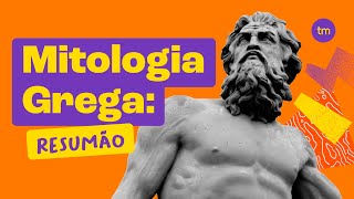 Conheça a MITOLOGIA GREGA  Resumo [upl. by Adekan]