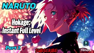 Naruto Hokage Instant Full Level  Part 1 [upl. by Glynda575]