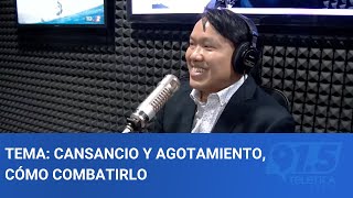 Tema Cansancio y agotamiento cómo combatirlo [upl. by Armil]