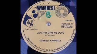 CORNELL CAMPBELL  Jah Jah Give Us Love EXTENDED 1979 [upl. by Stav]