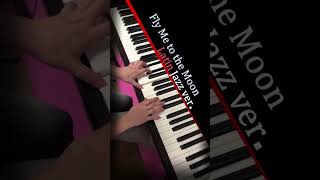 Fly Me to the Moon  Latin Jazz piano ver flymetothemoon latinjazz pianosheet [upl. by Aiciles988]