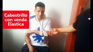 🔴 VENDAJE DE CABESTRILLO CON UNA VENDA ELASTICA EN ROLLO [upl. by Antons]